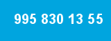 995 830 13 55